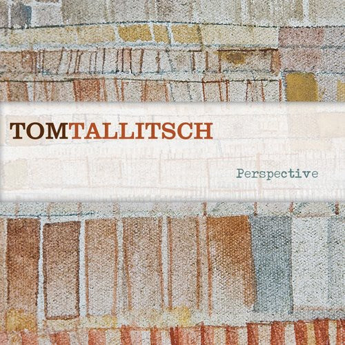Tom Tallitsch: Perspective - CD
