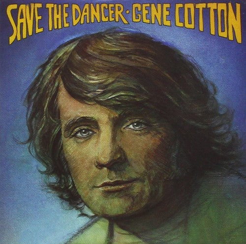 Gene Cotton: Save the Dancer - CD
