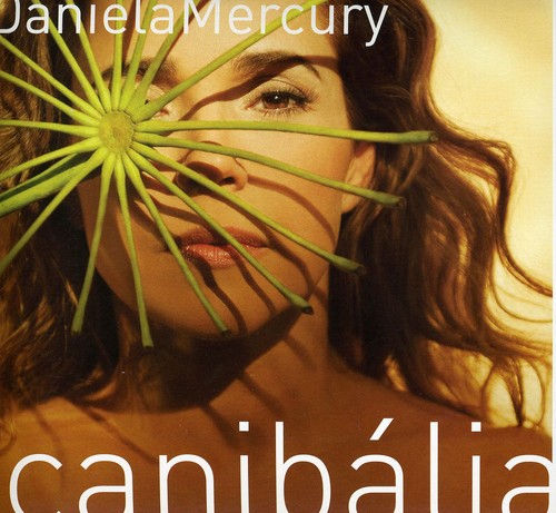 Daniela Mercury: Canibalia - CD