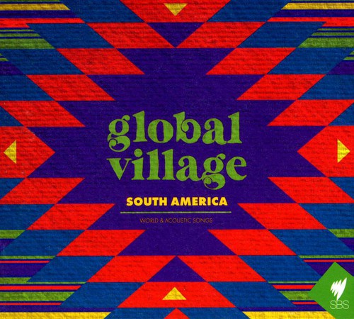 Global Village: South America - CD