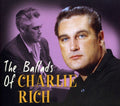 Charlie Rich: Ballads of Charlie Rich - CD