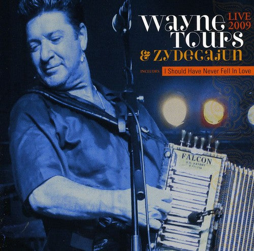 Wayne Toups & Zydecajun: Live 2009 - CD