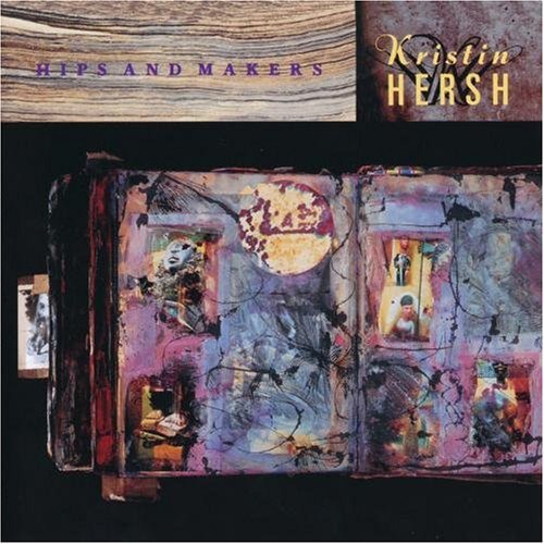 Kristin Hersh: Hips & Makers - CD