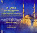 Jordi Savall: Istanbul - Dimitrie Cantemir - SUPER-AUDIO CD