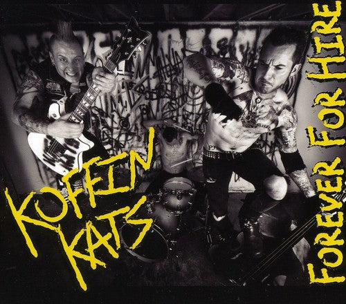 Koffin Kats: Forever for Hire - CD