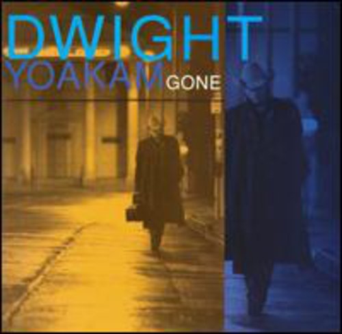Dwight Yoakam: Gone - CD