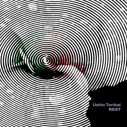 Ushio Torikai: Rest - CD