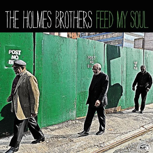 The Holmes Brothers: Feed My Soul - CD