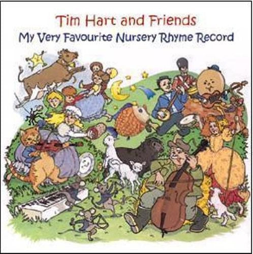 Tim Hart & Friends: My Very Favourite Nursery Rhyme Record - CD