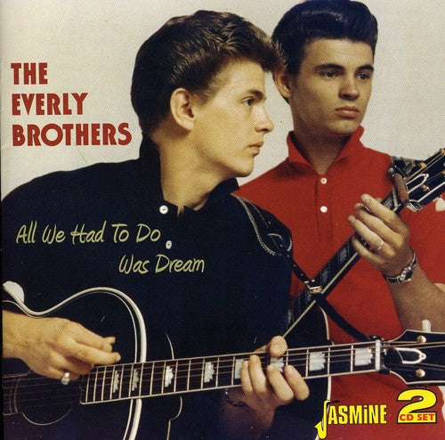 The Everly Brothers: All We Had To Do Was Dream/Cadence Sides - CD