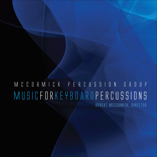 Robert McCormick: Music for Keyboard Percussions - CD