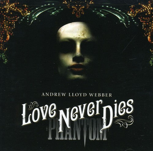 Andrew Lloyd Webber: Love Never Dies - Cast Recording - CD