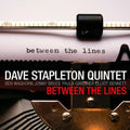 Dave Stapleton: Between the Lines - COMPACT DISCS