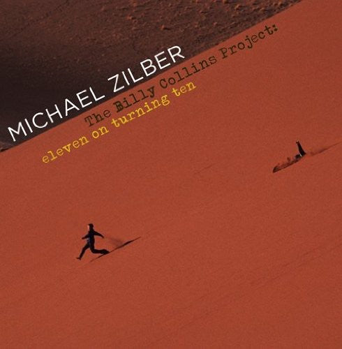 Michael Zilber: Billy Collins Project: Eleven on Turning Ten - CD
