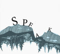 Speak: Speak - CD