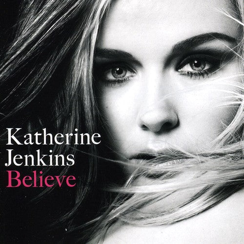 Katherine Jenkins: Believe: Special Edition - COMPACT DISCS