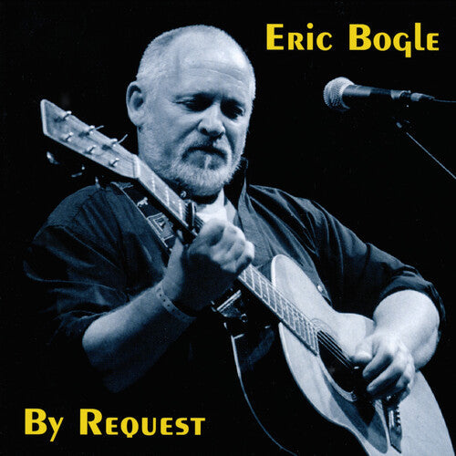 Eric Bogle: By Request - CD