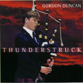 Gordon Duncan: Thunderstruck - CD