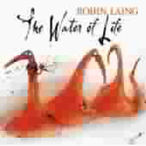 Robin Laing: Water Of Life - CD