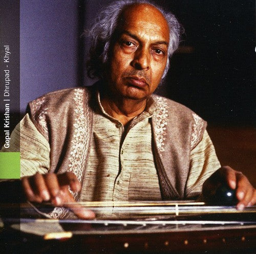Gopal Krishnan: Dhrupad - Khyal - CD