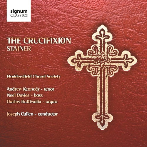 Huddersfield Choral Society: Crucifixion - CD
