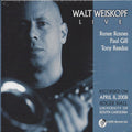 Walt Weiskopf: Live - COMPACT DISCS