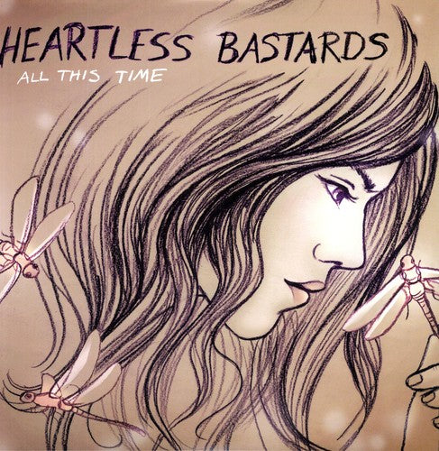 Heartless Bastards: All This Time -LP