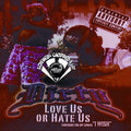 Dirty: Dirty : Love Us or Hate Us Chopped & Screwed - CD