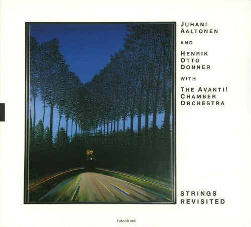Juhani Aaltonen & Henrik Otto Donner with Avanti!: Strings Revisited - CD
