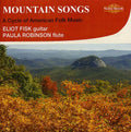 Eliot Fisk: Mountain Songs - CD