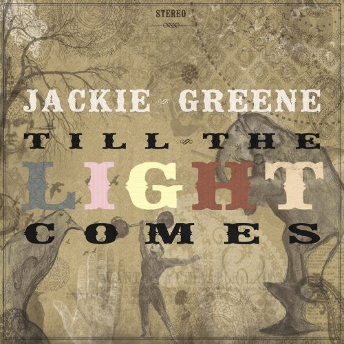 Jackie Greene: Till The Light Comes - CD