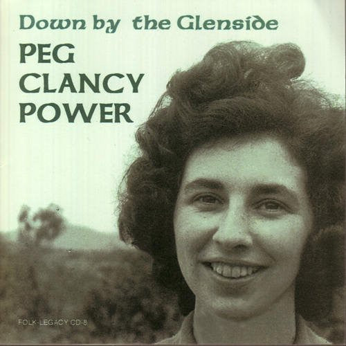 Peg Power Clancy: Down By the Glenside - CD