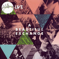 Hillsong Live: Beautiful Exchange - CD