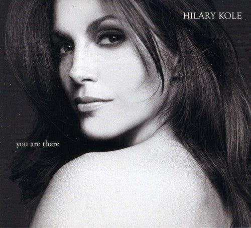 Hilary Kole: You Are There - CD