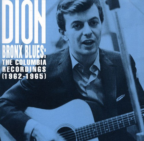 Dion: Bronx Blues: The Columbia Recordings 1962-1965 - CD