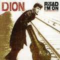 Dion: The Road I'm On: A Retrospective - CD