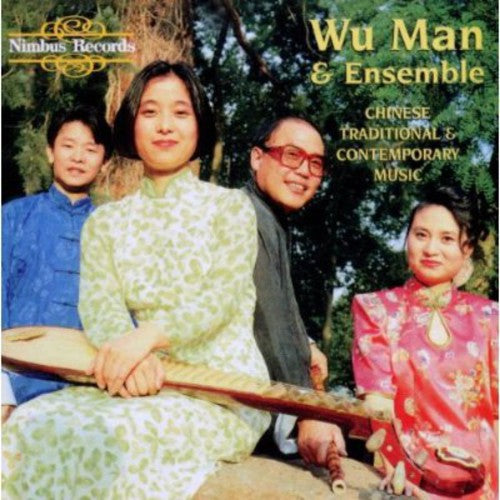 Wu Man: Chinese Traditional & Contemporary Music - CD