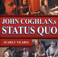 John Coghlan Statuo Quo: Early Years - COMPACT DISCS