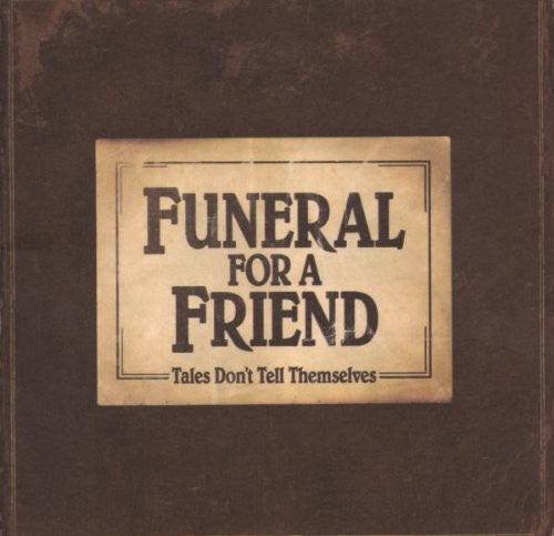 Funeral for a Friend: Tales Don't Tell Themselves - CD