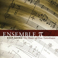 Ensemble Pi: Keep Going: The Music of Elias Tanenbaum - CD