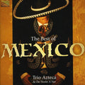 Trio Azteca: Best of Mexico - CD