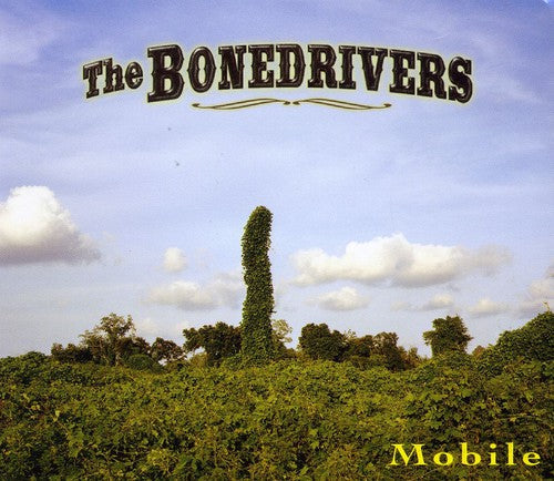 The Bonedrivers: Mobile - CD