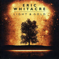 Eric Whitacre: Light & Gold - CD