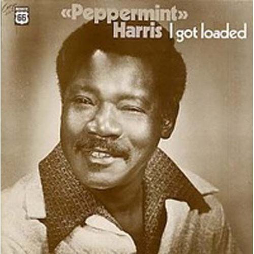 Peppermint Harris: I Got Loaded -LP