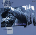 John Tucker Broadway: Broadway Impromptu Blue - CD