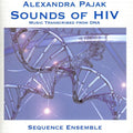 Sequence Ensemble: Sounds of Hiv: Music Transcribed from DNA - COMPACT DISCS