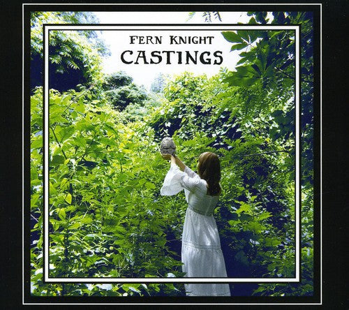 Fern Knight: Castings - CD