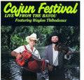 Waylon Thibodeaux: Cajun Festival - COMPACT DISCS