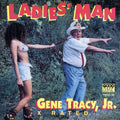 Gene Tracy Jr: Ladies Man - CD