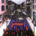 The Crash: Groovin' Hard -LP